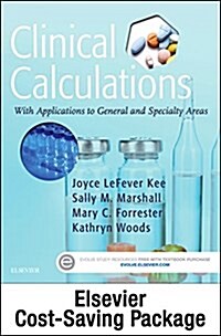 Drug Calculations Online for Kee/Marshall: Clinical Calculations: With Applications to General and Specialty Areas (Access Code and Textbook Package) (Paperback, 8)