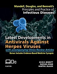 Mandell, Douglas, and Bennetts Principles and Practice of Infectious Diseases + Clinics Review Articles (Pass Code)