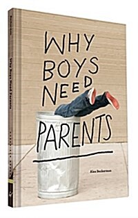 Why Boys Need Parents (Hardcover)