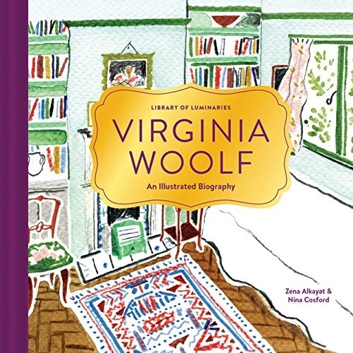 Library of Luminaries: Virginia Woolf: An Illustrated Biography (Hardcover)