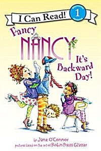 [중고] Fancy Nancy: It‘s Backward Day! (Paperback)