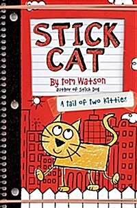 Stick Cat: A Tail of Two Kitties (Hardcover)
