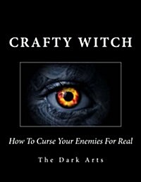 How to Curse Your Enemies for Real (Paperback)