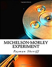 Michelson-morley Experiment (Paperback)