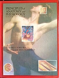 Principles Anatomy & Physiology (Hardcover, 6th)