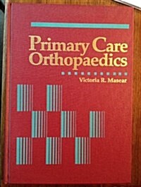 Primary Care Orthopaedics, 1e (Hardcover)