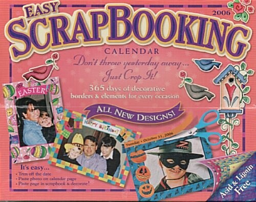 2006 Easy Scrapbooking Calendar (Calendar)