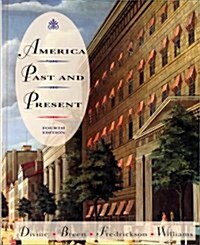 America Past and Present (Vol. 1 and 2) (Hardcover, 4th)