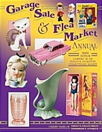 Garage Sale & Flea Market Annual (Hardcover, 10th)