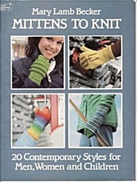 Mittens to Knit (Dover needlework series) (Paperback)