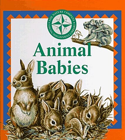 Animal Babies (Nature Company Discoveries Libraries) (Hardcover)