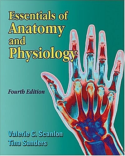 Essentials of Anatomy and Physiology Fourth Edition (Paperback, 4)