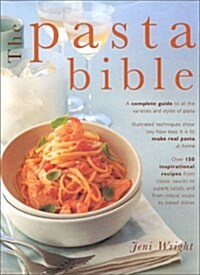 The Pasta Bible (Hardcover, Ill)