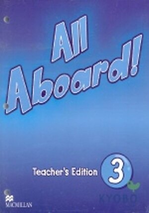 All Aboard! 3 Teachers Edition (Paperback)