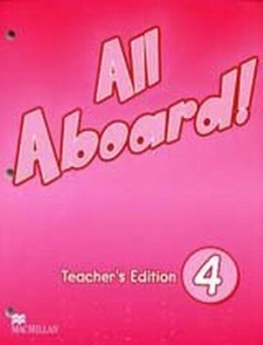 All Aboard! 4 Teachers Edition (Paperback)