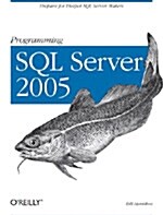 Programming SQL Server 2005: Prepare for Deeper SQL Server Waters (Paperback)