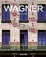 Otto Wagner, 1841-1918: Forerunner of Modern Architecture (Paperback)