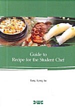 Guide To Recipe For The Student Chef