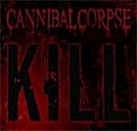 [중고] Cannibal Corpse - Kill