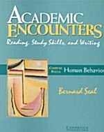 [중고] Academic Encounters: Human Behavior Students Book : Reading, Study Skills, and Writing (Paperback, Student ed)