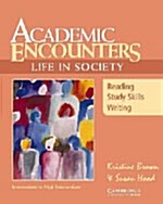 [중고] Academic Encounters: Life in Society Student｀s Book : Reading, Study Skills, and Writing (Paperback, Student ed)