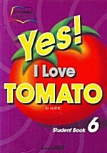 Yes! I Love Tomato 6