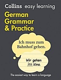 Easy Learning German Grammar and Practice : Trusted Support for Learning (Paperback, 2 Revised edition)