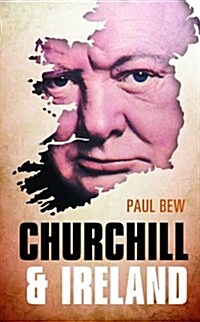 Churchill and Ireland (Hardcover)