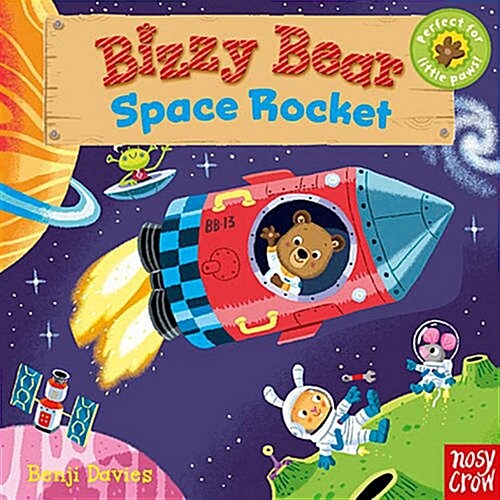 Bizzy Bear: Space Rocket (Board Book)