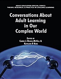 Conversations About Adult Learning in Our Complex World (Paperback)