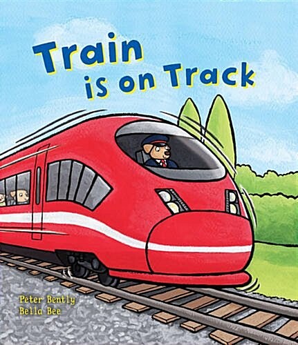 Busy Wheels: Train is on the Track (Paperback)