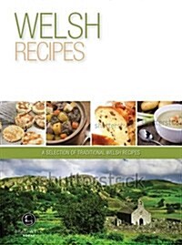 Welsh Recipes : A Selection of Recipes from Wales (Paperback)