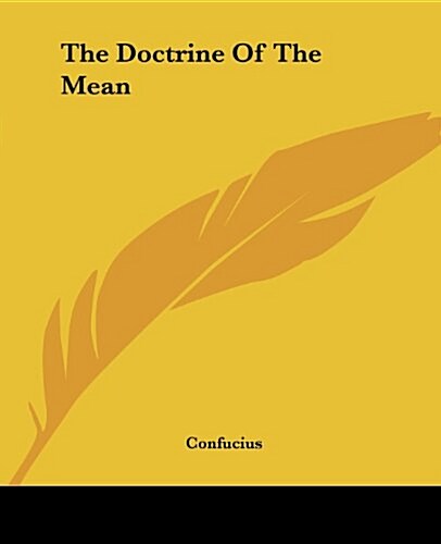 The Doctrine Of The Mean (Paperback)
