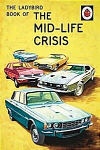 The Ladybird Book of the Mid-Life Crisis (Hardcover)