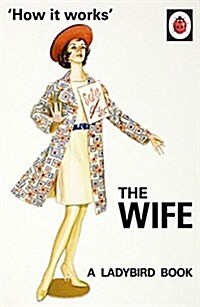 How it Works: the Wife (Hardcover)