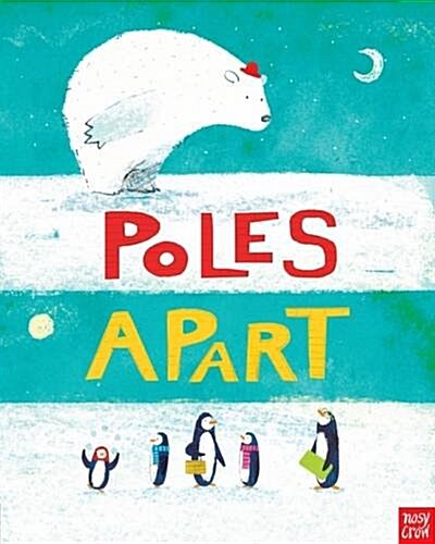 Poles Apart! (Paperback)