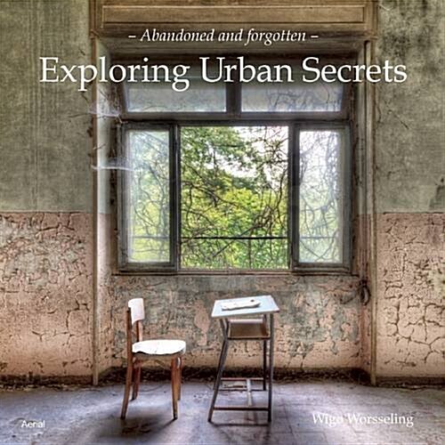 Exploring Urban Secrets (Hardcover)