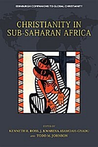 Christianity in Sub-Saharan Africa (Hardcover)