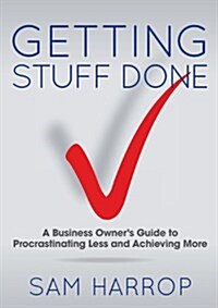 Getting Stuff Done (Paperback)