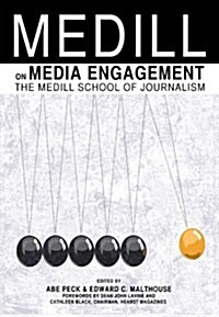 Medill on Media Engagement (Hardcover)