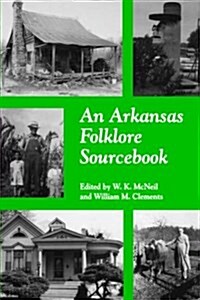An Arkansas Folklore Sourcebook (Hardcover)