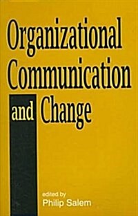 Organizational Communication and Change (Paperback)