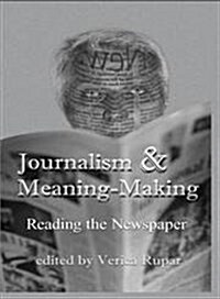 Journalism and Meaning-Making (Hardcover)
