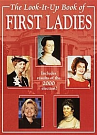 The Look-It-Up Book of First Ladies (Look-It-Up Books) (Paperback)