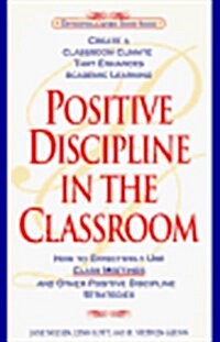 Positive Discipline in the Classroom (Paperback)