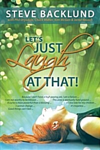 Lets Just Laugh at That (Paperback)