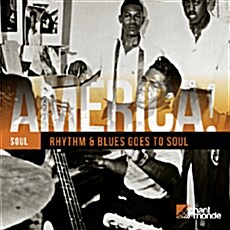 [수입] America!: Soul - Rhythm & Blues Goes To Soul [2CD]