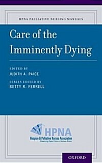 Care of the Imminently Dying (Paperback)