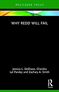 Why REDD Will Fail (Hardcover)