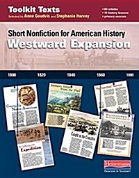 Westward Expansion: Short Nonfiction for American History (Spiral)